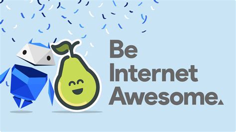 Be Internet Awesome .